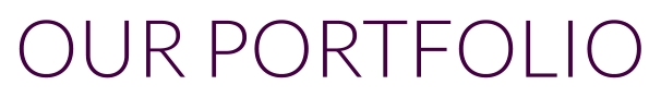 OUR PORTFOLIO